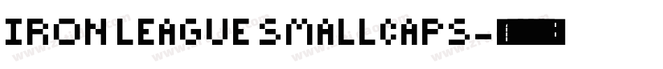 Iron League smallcaps字体转换